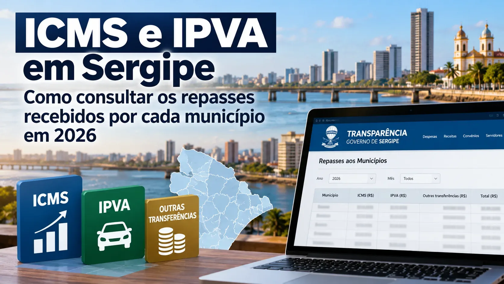 Arte editorial com manchete sobre ICMS e IPVA em Sergipe, notebook ilustrando um portal de transparência, mapa estadual e ícones de tributos diante de paisagem urbana.