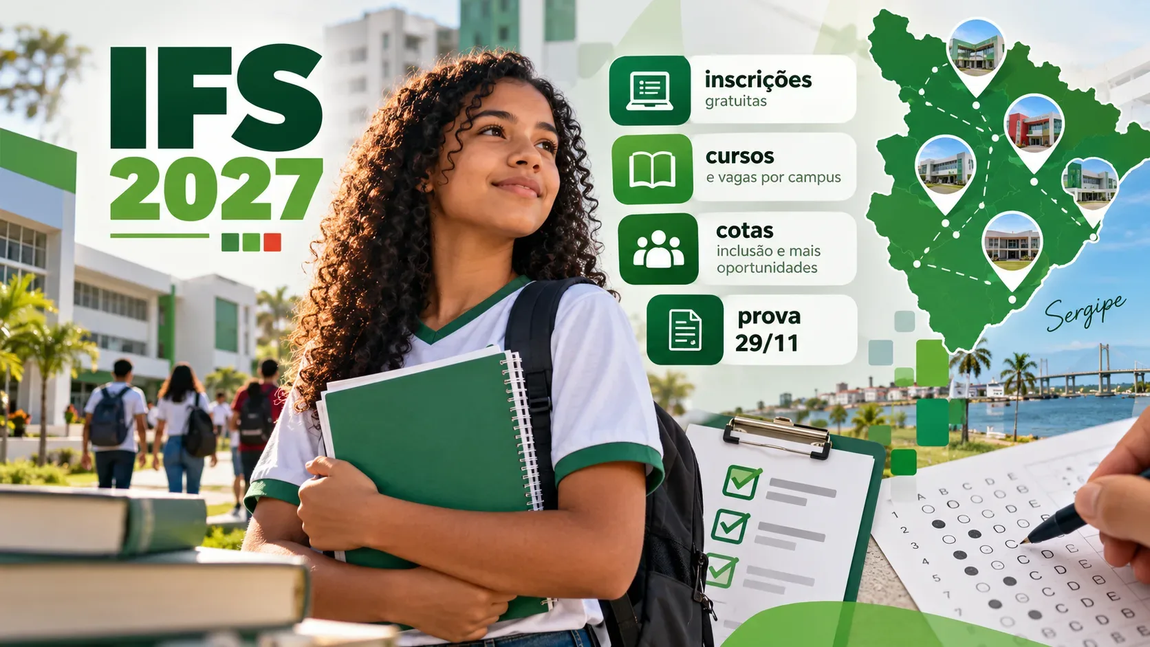 Arte editorial com uma estudante segurando caderno verde diante de prédios escolares, mapa estilizado de Sergipe, ícones de inscrição, cursos, cotas e prova e folha de respostas.