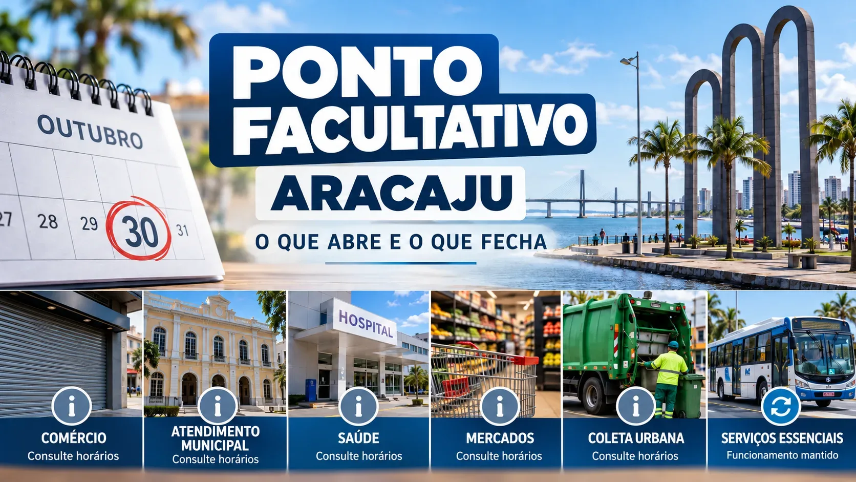 Arte editorial com calendário de outubro destacando o dia 30, paisagem urbana costeira ilustrativa de Aracaju e quadros informativos de comércio, atendimento municipal, saúde, mercados, coleta e serviços essenciais.